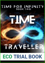 Time Traveller (Time for Infinity Book 2)