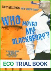 Who Moved My Blackberry?