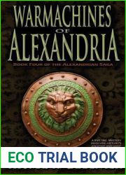 Warmachines of Alexandria (Alexandrian Saga #4)