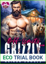 Off-Limits To The Grizzly: An age-gap fated mates romance (Obsessed Mountain Mates Book 4)