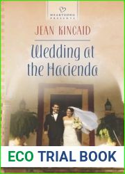 Wedding at the Hacienda (Heartsong Presents)