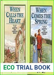 When Calls the Heart and When Comes the Spring (Canadian West #1-2) (Janette Oke Keepsake Series #5)