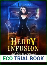 Berry Infusion And Lots Of Confusion (Cauldron Coffee Shop Book 9)