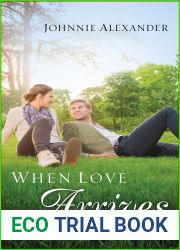 When Love Arrives (Misty Willow #2)