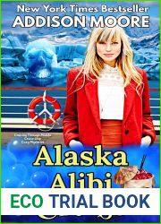 Alaska Alibi Cruise (Cruising Through Midlife: Cruise Ship Cozy Mysteries Book 4)
