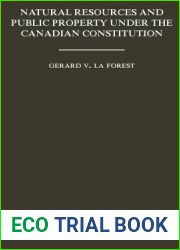 Natural Resources and Public Property Under the Canadian Constitution