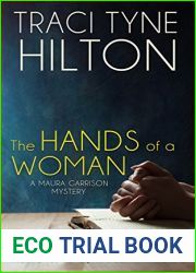 The Hands of a Woman: A Maura Garrison Mystery (The Maura Garrison Mysteries Book 2)