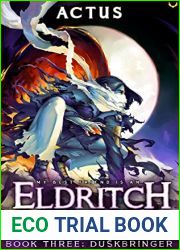 Duskbringer (My Best Friend is an Eldritch Horror #3)