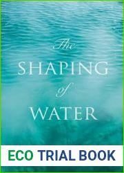 The Shaping of Water