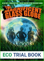 The Magnificent Glass Globe (Glass Globe, #1)