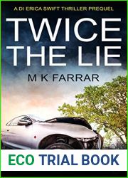 Twice the Lie (DI Erica Swift, #0.5)