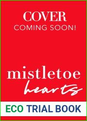 Mistletoe Hearts (Mistletoe Series #2)