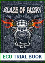 Blaze of Glory (Bubba the Monster Hunter Novella, #34)
