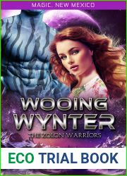 Wooing Wynter (Magic, New Mexico; Zolon Warriors #5)