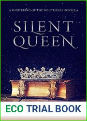 Silent Queen (Shattering of the Nocturnai, #0.5)