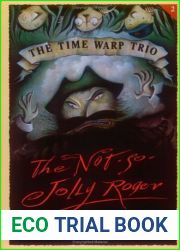 The Not-So-Jolly Roger (Time Warp Trio, #2)