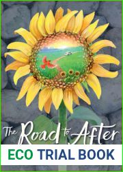 The Road to After