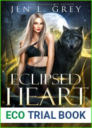 Eclipsed Heart (Twisted Fate Trilogy, #2)