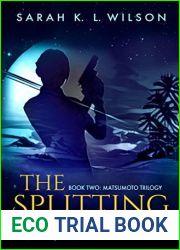 The Splitting (Matsumoto Trilogy, #2)