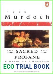 The Sacred and Profane Love Machine