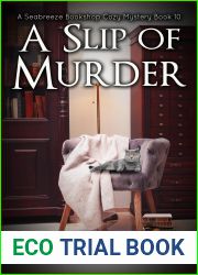 A Slip of Murder (A Seabreeze Bookshop Cozy Mystery Book 10)