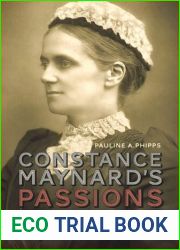 Constance Maynard|s Passions