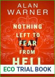 Nothing Left to Fear From Hell