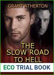 The Slow Road to Hell (Elders Edge #1)