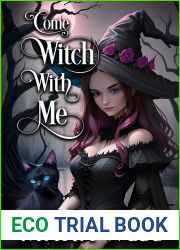 Come Witch with Me (Wicked Witches of Pendle Island, #9)