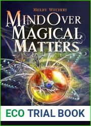 Mind Over Magical Matters (Midlife Witchery, #2)