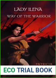 Way of the Warrior (Lady Ilena, #2)