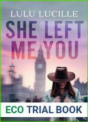 She Left Me You