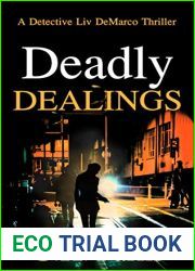 Deadly Dealings (Detective Liv DeMarco #3)