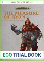 The Measure of Iron (Black Library Novella Series 2 #7)