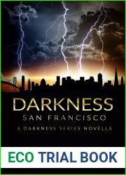 Darkness San Francisco (Darkness, #5)