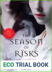 The Season of Risks (Ethical Vampire, #3)