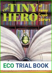 The Tiny Hero of Ferny Creek Library