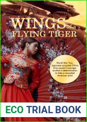 Wings of a Flying Tiger (Tiger Saga #1)