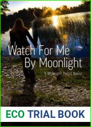 Watch for Me by Moonlight (The Midnight Twins, #3)