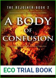 A Body of Confusion (The Rejoiner #2)