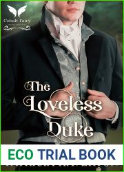 The Loveless Duke: A Historical Regency Romance Novel