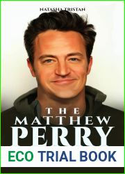 The Matthew Perry Story: A Bio, Made For Fast Read
