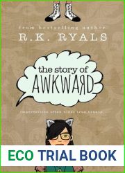 The Story of Awkward