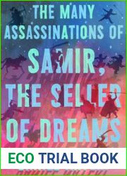 The Many Assassinations of Samir, the Seller of Dreams