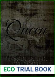 The Queen (Desecrating Solomon, #3.5)