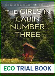 The Girls in Cabin Number Three (The Guest Book Trilogy 2)