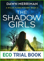The Shadow Girls (Rylan Flynn #2)