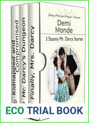 3 Steamy Mr. Darcy Stories: A Steamy Pride and Prejudice Variation (Steamy Pride and Prejudice Variations)