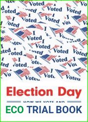 Election Day: How We Vote and What It Means for Democracy