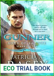 Gunner (Sons of Sangue Washington Book 2)